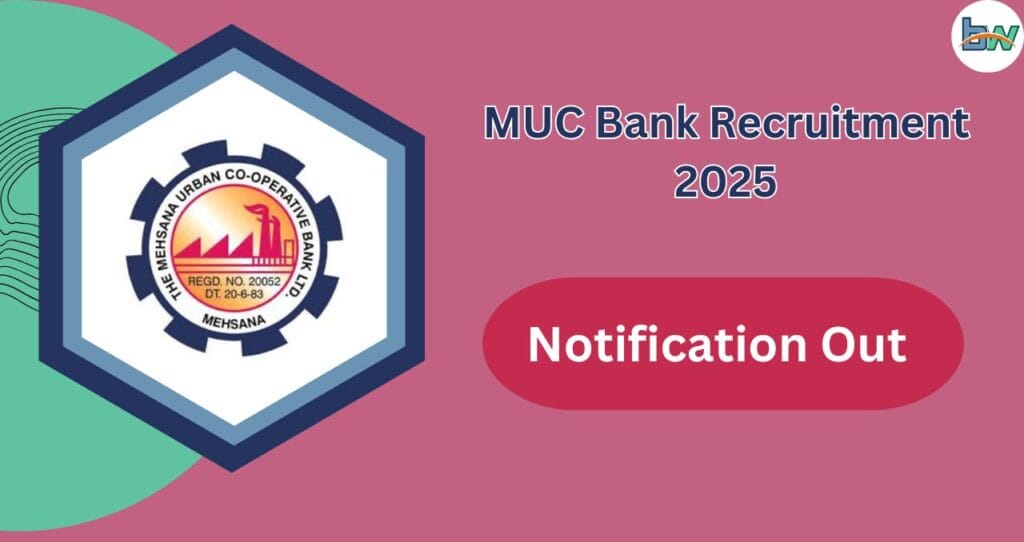 MUC Bank Recruitment 2025 : Head of Internal Audit & Head – HR & Admin Recruitment 2025: अभी आवेदन करें! 3 MUC Bank Recruitment 2025