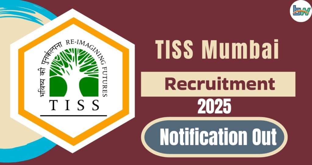 TISS Mumbai Recruitment 2025: टाटा इंस्टिट्यूट ऑफ सोशल सायन्सेस में फुल-टाइम स्टूडेंट काउंसलर के लिए भर्ती शुरू. 3 TISS Mumbai Recruitment 2025