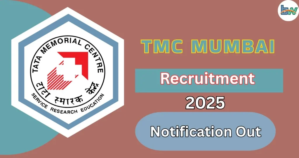 TMC MUMBAI RECRUITMENT 2025TMC : आवेदन करना ना भूलें 3 TMC MUMBAI Recruitment 2025